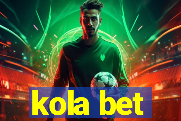 kola bet